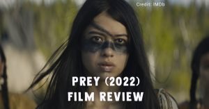 PREY (2022) – FILM REVIEW